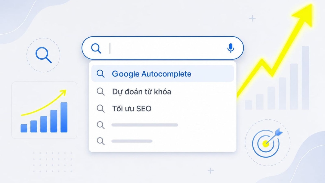 Google Autocomplete: Cách hoạt động và ứng dụng
